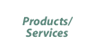 Products/Services